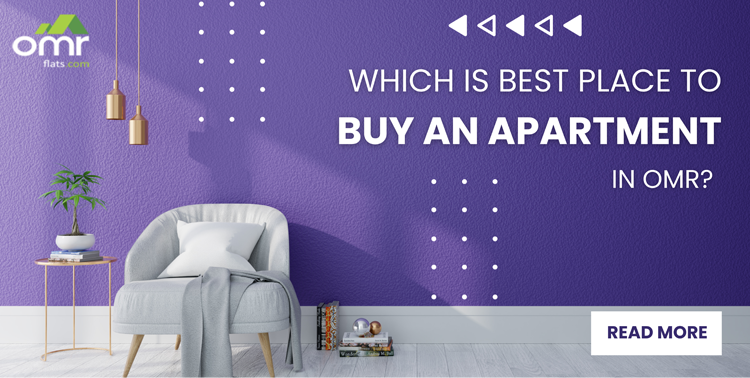 Which is best place to buy an apartment in OMR?